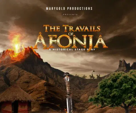 THE TRAVAILS OF AFONJA: A HISTORICAL STAGE PLAY PREMIERES IN LAGOS